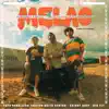 Melao (feat. Skinny Buay & Big Fly) - Single album lyrics, reviews, download