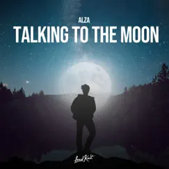 Talking to the Moon Song Lyrics