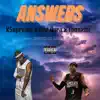 Answers (feat. Dee Aura) - Single album lyrics, reviews, download