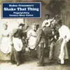 Shake That Thing album lyrics, reviews, download