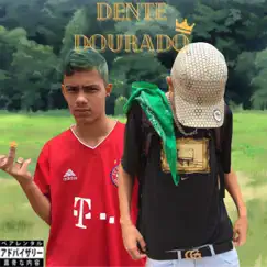 Dente Dourado Song Lyrics