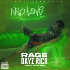Rage - Single by Dayz Rich album reviews, ratings, credits