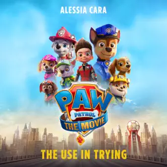 The Use In Trying - Single by Alessia Cara album download