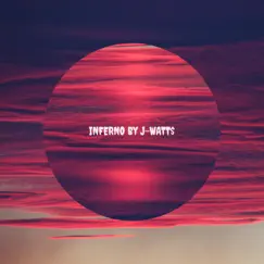 Inferno - Single by JWATT$ album reviews, ratings, credits