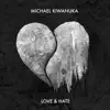 Love & Hate by Michael Kiwanuka album lyrics
