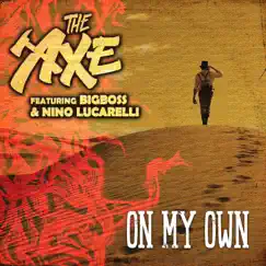On My Own (feat. Bigboss & Nino Lucarelli) Song Lyrics