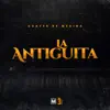 La Antiguita - Single album lyrics, reviews, download