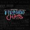 Fireside Chats album lyrics, reviews, download