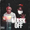 Mask Off (feat. YMC tray) - Single album lyrics, reviews, download