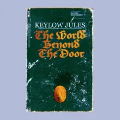 The World Beyond the Door - EP by Keylow Jules album reviews, ratings, credits