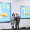 Dick (feat. Doja Cat) [Sickick Remix] - Single album lyrics, reviews, download