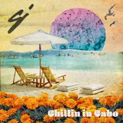 Chillin in Cabo - Single by Sarah, the Illstrumentalist album reviews, ratings, credits