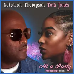 At a Party - Single by Solomon Thompson & Toia Jones album reviews, ratings, credits