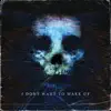 I Don't Wanna Wake Up - Single album lyrics, reviews, download