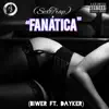 Fanática (Sextrap) [feat. Dayker] - Single album lyrics, reviews, download