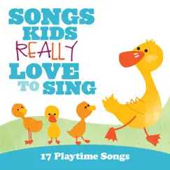 Songs Kids Really Love to Sing - 17 Playtime Songs by Kids Choir album reviews, ratings, credits