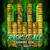 Risk It All - Single album lyrics, reviews, download