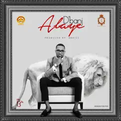 Alaye - Single by D'banj album reviews, ratings, credits