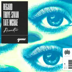 You (Acoustic) - Single by Regard, Troye Sivan & Tate McRae album reviews, ratings, credits