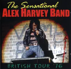 British Tour '76 (Live) by The Sensational Alex Harvey Band album reviews, ratings, credits
