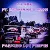 Parkin Lot Pimpin (feat. Meskin Ke & Aron) - Single album lyrics, reviews, download
