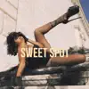 Sweet Spot - Single album lyrics, reviews, download