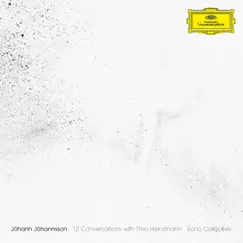 Jóhannsson: 12 Conversations with Thilo Heinzmann by Echo Collective album reviews, ratings, credits