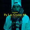 Pa Las Gyales (feat. Impalah) - Single album lyrics, reviews, download