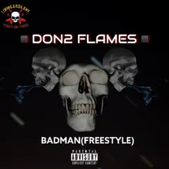 Badman - Single by Don2 Flames album reviews, ratings, credits