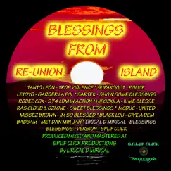 Blessings from Re - Union Island by Lirical D Mirical album reviews, ratings, credits