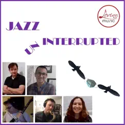 Jazz Uninterrupted - EP by Levine Music album reviews, ratings, credits