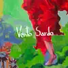 Vento Sardo - Single album lyrics, reviews, download