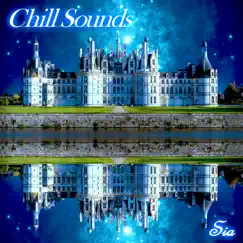 Chill Sounds by Sia album reviews, ratings, credits
