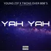 Yah Yah - Single album lyrics, reviews, download