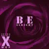 BE ALRIGHT (feat. WOP) - Single album lyrics, reviews, download