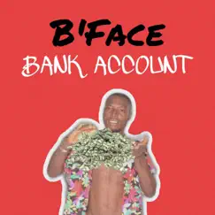 Bank Account - Single by B-FACE album reviews, ratings, credits