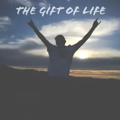 The Gift of Life Song Lyrics