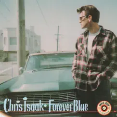 Forever Blue by Chris Isaak album reviews, ratings, credits
