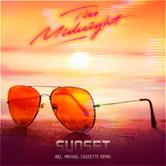 Sunset (incl. Michael Cassette Remix) - Single by The Midnight & Michael Cassette album reviews, ratings, credits