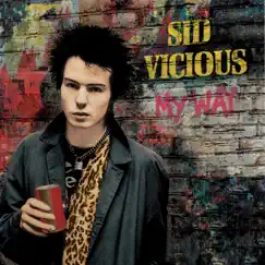 My Way - EP by Sid Vicious album reviews, ratings, credits
