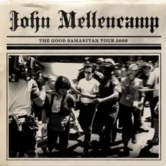 The Good Samaritan Tour 2000 by John Mellencamp album reviews, ratings, credits
