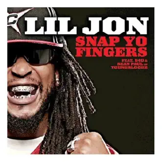 Download Snap Yo Fingers E-40, Lil Jon, Sean Paul & YoungBloodZ MP3
