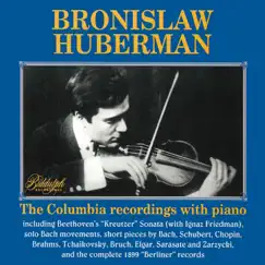 Bach, Schubert & Others: Violin Works by Bronislaw Huberman, Siegfried Schultze & Ignaz Friedman album reviews, ratings, credits