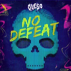 No Defeat - Single by Que$o album reviews, ratings, credits