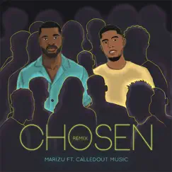 Chosen (Remix) - Single by Marizu & CalledOut Music album reviews, ratings, credits