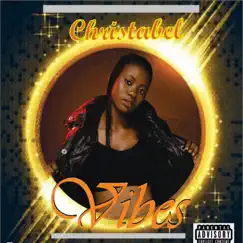 Vibes - Single by Christabel album reviews, ratings, credits