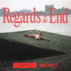 Regards to the End by Emily Wells album reviews, ratings, credits