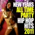 New Years All Time Hip Hop Hits 2011 album cover