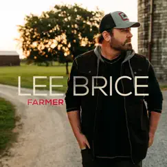 Farmer - Single by Lee Brice album reviews, ratings, credits