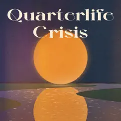 Quarterlife Crisis - Single by FORWARD album reviews, ratings, credits